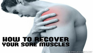 How To Recover Your Sore Muscles