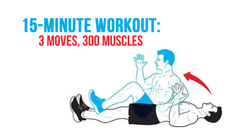 15-Minute Workout: 3 Moves, 300 Muscles