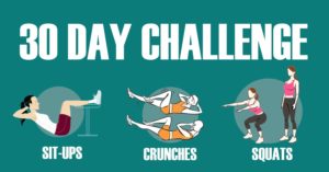 30-Day Sit-ups, Squats And Crunches Challenge