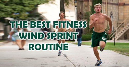 The Best Fitness Wind Sprint Routine