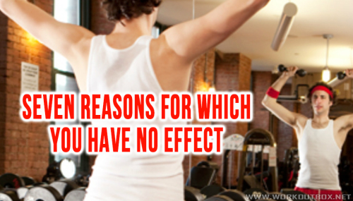 SEVEN REASONS FOR WHICH YOU HAVE NO EFFECT