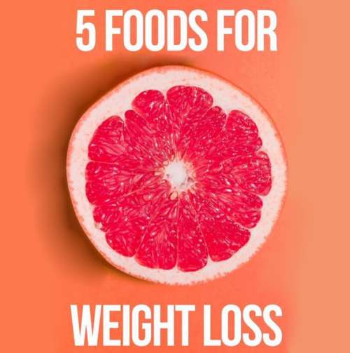 5 Foods For Weight Loss