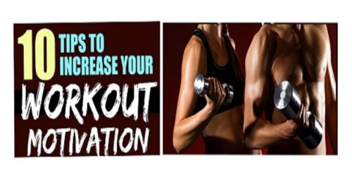 10 Tips To Increase Your Motivation To Exercise